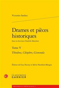 Drames et pièces historiques. Vol. 5