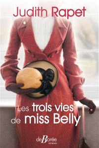 Les trois vies de miss Belly