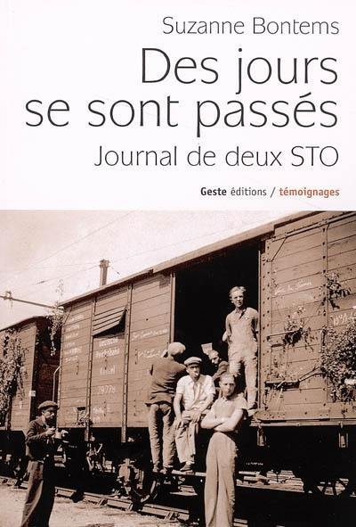 Des jours se sont passés : journal de deux STO