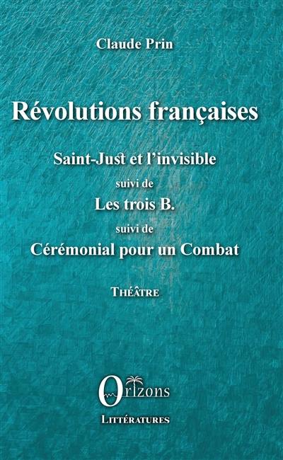 Théâtre. Vol. 4. Révolutions françaises