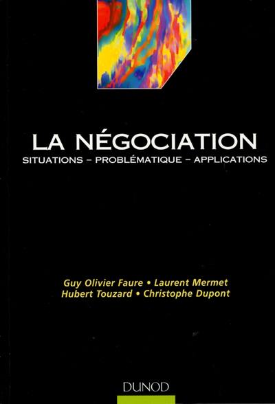 La négociation : situations, problématiques, applications