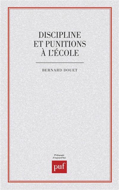 Discipline et punitions à l'école