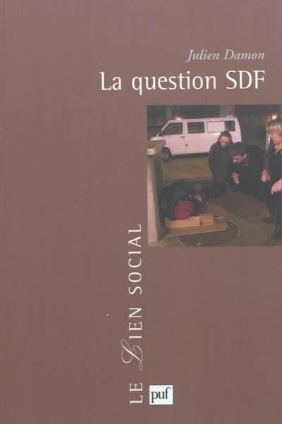 La question SDF : critique d'une action publique