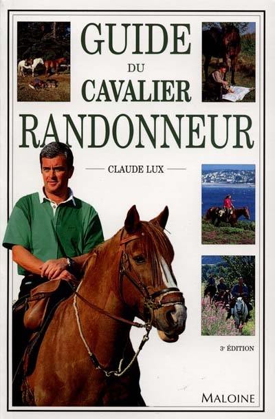 Guide du cavalier randonneur : tout de qu'il faut savoir sur la randonnée, ses techniques et ses compétitions