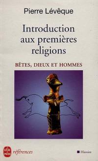 Introduction aux religions primitives : bêtes, hommes et dieux