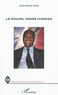 Le nouvel ordre ivoirien