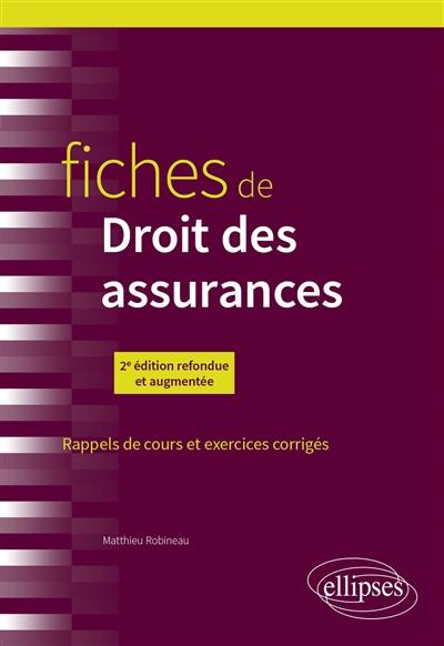 Fiches de droit des assurances : rappels de cours et exercices corrigés