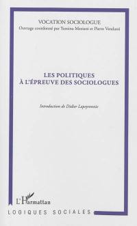 Les politiques à l'épreuve des sociologues