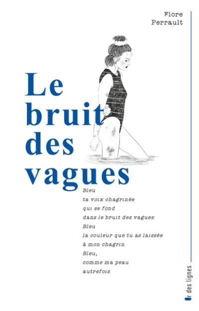 Le bruit des vagues