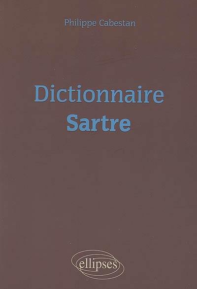 Dictionnaire Sartre