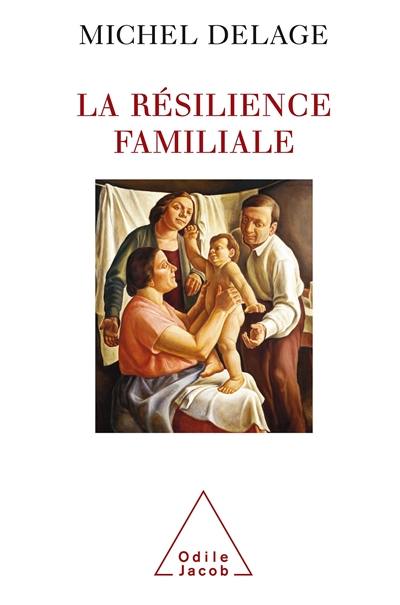 La résilience familiale