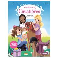 Une, deux, trois... Cavalières. Vol. 1. Premier jour au poney-club