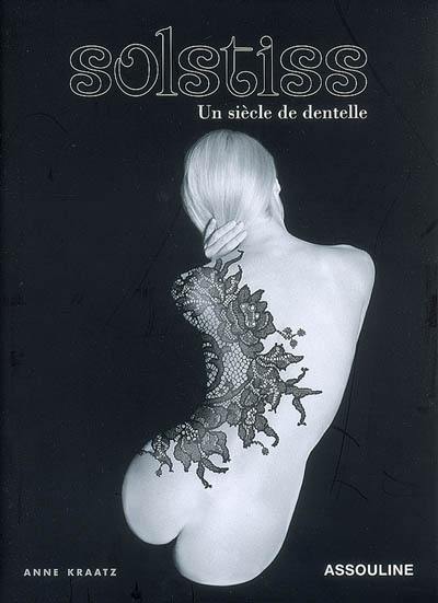 Solstiss : un siècle de dentelle