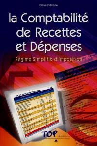 La comptabilité de recettes et dépenses : régime simplifié et super simplifié d'imposition