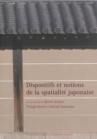 Dispositifs et notions de la spatialité japonaise