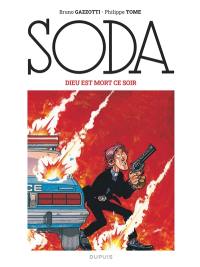 Soda. Vol. 4. Dieu est mort ce soir