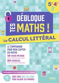 Le calcul littéral : 5e, 4e, 3e