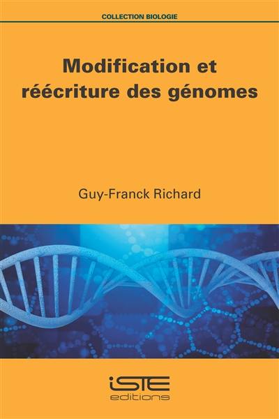 Modification et réécriture des génomes