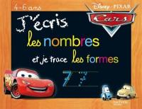 J'écris les nombres et je trace les formes : 4-6 ans : Cars