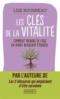 Les clés de la vitalité : comment prendre de l'âge en ayant beaucoup d'énergie