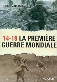 14-18 la première guerre mondiale