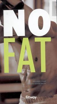 No fat