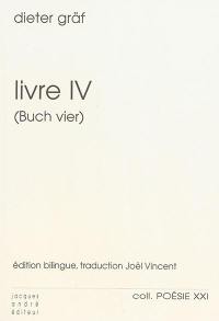 Livre IV : poèmes. Buch vier