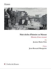 Huit siècles d'histoire en Marsan : histoire d'une vicomté