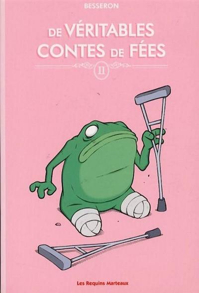 De véritables contes de fées. Vol. 2