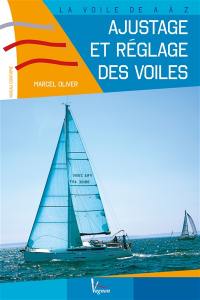 Ajustage et réglage des voiles : niveau confirmé