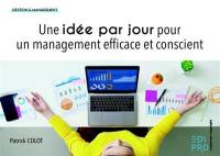 Une idée par jour pour un management efficace et conscient