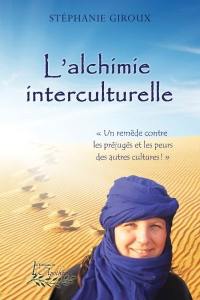 L'alchimie interculturelle : un remède contre les préjugés et les peurs des autres cultures !