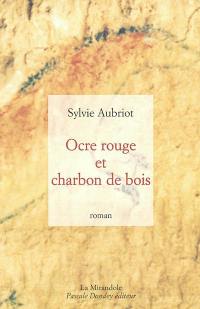 Ocre rouge et charbon de bois