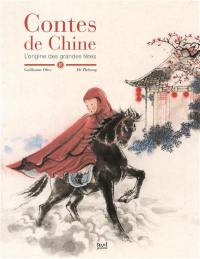 Contes de Chine : l'origine des grandes fêtes