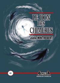 Le don des chimères