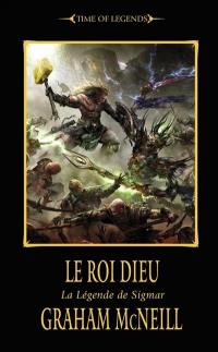 La légende de Sigmar. Le roi dieu