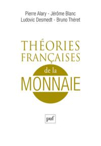 Théories françaises de la monnaie