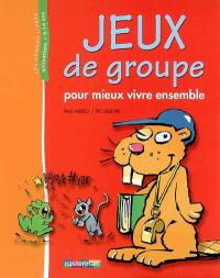 Jeux de groupe : pour mieux vivre ensemble