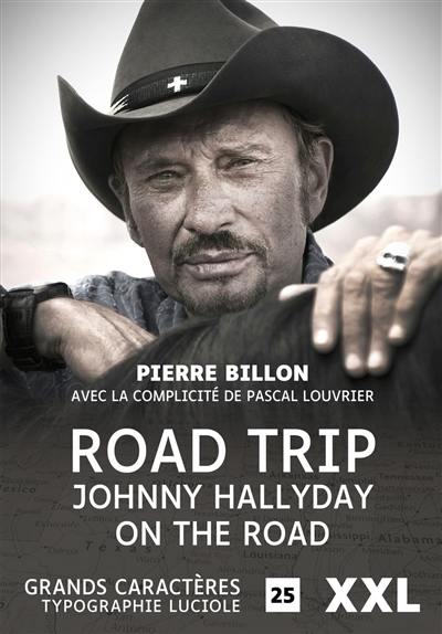 Road trip : Johnny Hallyday on the road