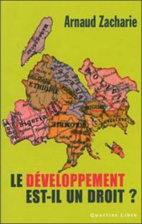 Le développement est-il un droit ? : à la recherche des objectifs du millénaire