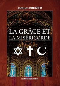 La grâce et la miséricorde