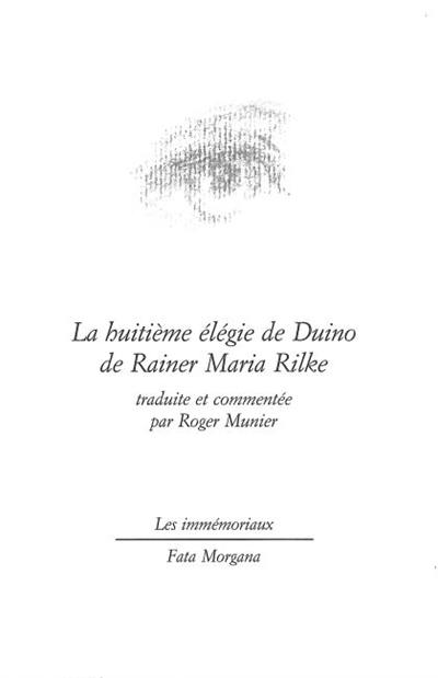 La huitième élégie de Duino. La déchirure : méditation sur la huitième élégie