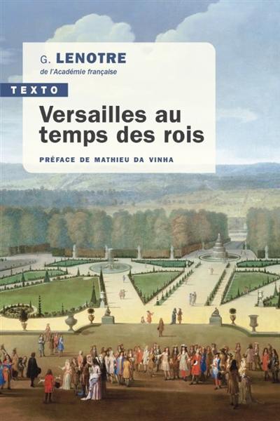 Versailles au temps des rois