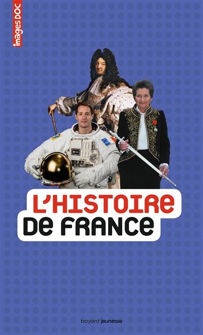 L'histoire de France L'histoire de France