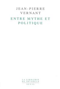 Entre mythe et politique