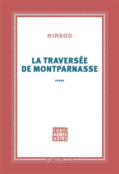 La traversée de Montparnasse