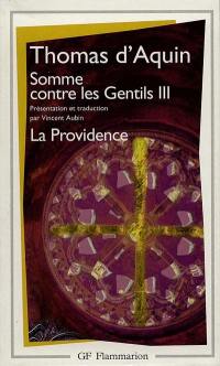 Somme contre les gentils. Vol. 3. La Providence