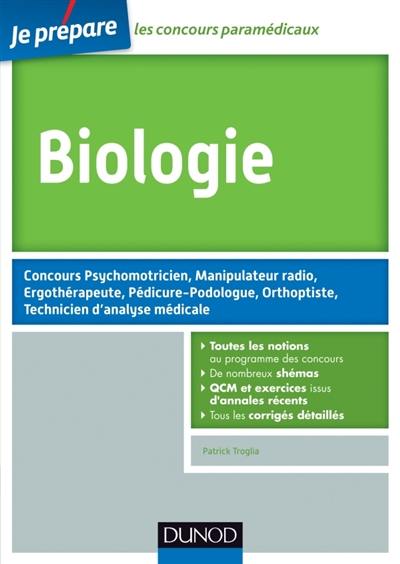 Biologie : concours psychomotricien, manipulateur radio, ergothérapeute, pédicure-podologue, orthoptiste, technicien d'analyse médicale