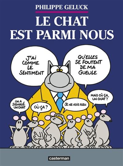 Le Chat. Vol. 23. Le Chat est parmi nous