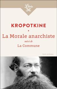 La morale anarchiste. La Commune